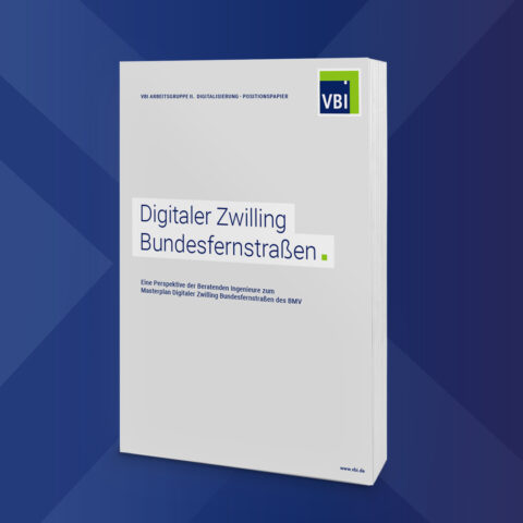 Digitaler Zwilling Bundesfernstraßen: VBI fordert einen gemeinsamen Datenraum für die Infrastruktur